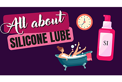 All About Silicone Lube