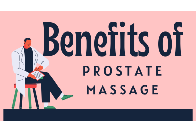 Benefits of prostate massage and our favorite prostate products