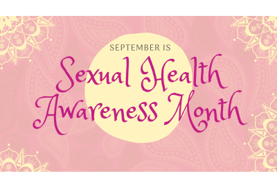 September is Sexual Health Awareness Month
