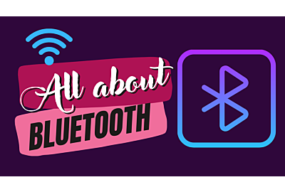 All About Bluetooth