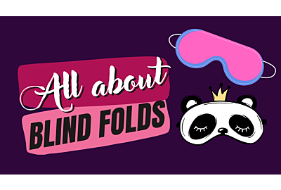 All About Blindfolds