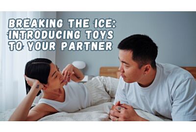 Breaking the Ice: Introducing Toys to Your Partner