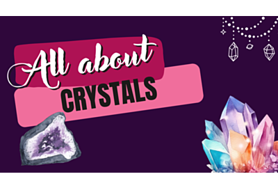 All About Crystals