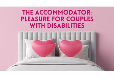 The Accommodator: Pleasure for Couples with Disabilities
