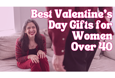Best Valentine’s Day Gifts for Women Over 40