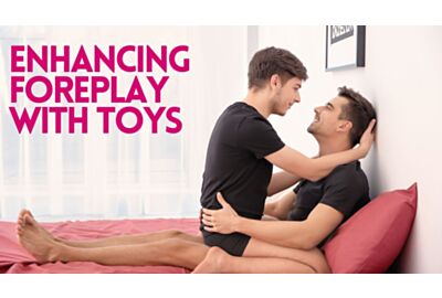 Enhancing Foreplay with Toys s