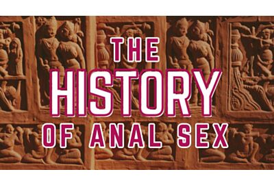 The History of Anal Sex