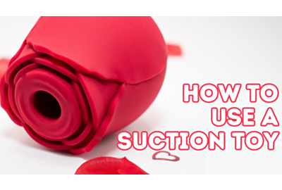 How to Use a Suction Toy