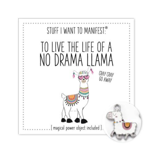 A lively design features a llama adorned with bright decorations and sunglasses. Above, the phrase "MANIFEST THE LIFE OF A NO DRAMA LLAMA" encourages tranquility, while a charming Magical Power Object in the form of a delightful llama charm hangs at the b