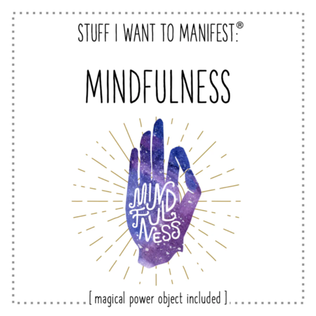An illustrated card titled "To Practice Mindfulness Everyday Card w Charm" prominently features a purple hand inscribed with the word MINDFULNESS, surrounded by glowing lines. Below, it offers a charm to enhance your manifesting journey.